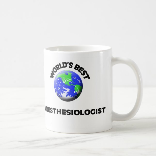 Mug Le meilleur anesthésiste du monde (Droite)