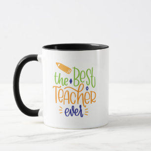 Mug Le Meilleur Enseignant Jamais - Conception manuscr