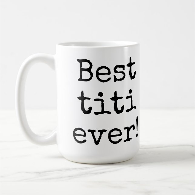 Mug le meilleur titi jamais (Gauche)