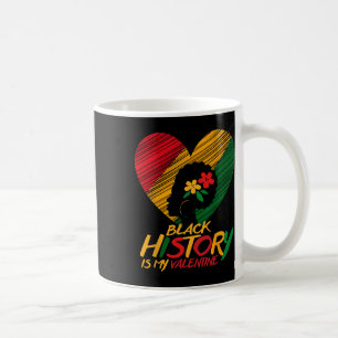 Mug Le Mois de l'Histoire des Noirs est ma Valentine F