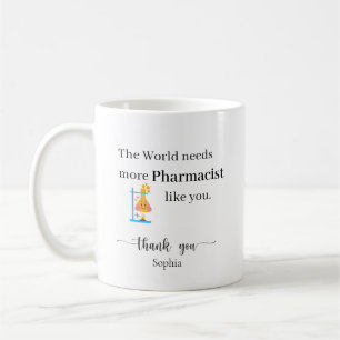 Mug Le Monde a Besoin de Plus de Pharmaciens Comme Vou