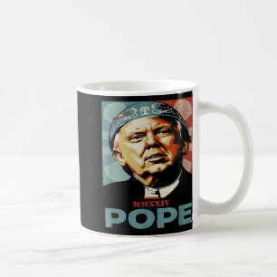 Mug Le Pape Trump Drôle Le Président Trump Veut Être L