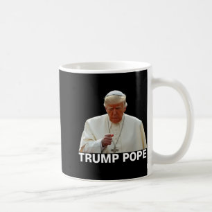 Mug Le Pape Trump Drôle Le Président Trump Veut Être L
