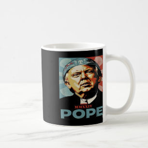 Mug Le Pape Trump Drôle Le Président Trump Veut Être L