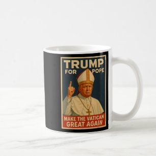 Mug Le Pape Trump Drôle Trump Veut Être Le Prochain Pa