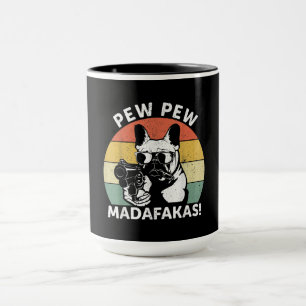 Mug Le Pew Pew Madafakas, chien de taureau français, m