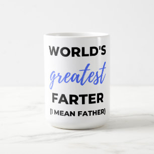 Mug Le plus grand plus loin du monde Je veux dire père