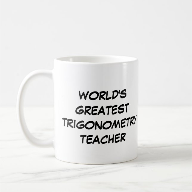 Mug "Le plus grand professeur de trigonométrie du  (Gauche)