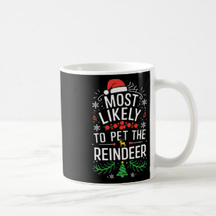 Mug Le Plus Probable À Pet La Famille De Chemise Reind