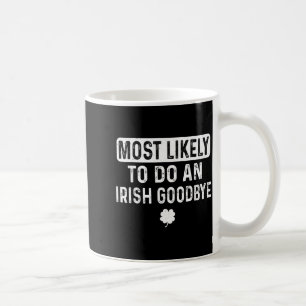 Mug Le plus susceptible de faire un au revoir irlandai