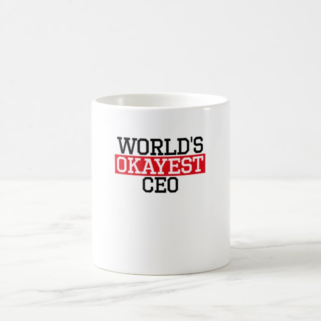 Mug le Président okayest du monde, #CEO (Centre)