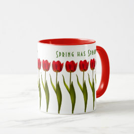 Mug Le ressort a jailli ! - Tulipes rouges -