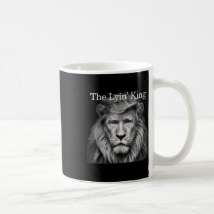 Mug Le roi Lyin drôle Anti-Trump 2025 Lovers Lion