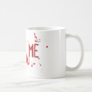 Mug Le sang vrai "me mordent "