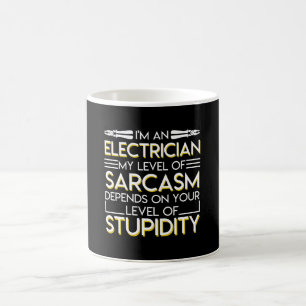 Mug Le sarcasme d'électricien dépend de la stupidit