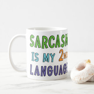 Mug Le sarcasme est ma langue seconde