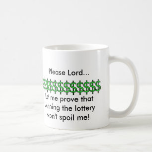 Mug Le seigneur… svp m'a laissé prouver cela gagnant