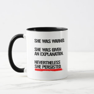 Mug Le sénateur Warren - néanmoins elle a persisté --