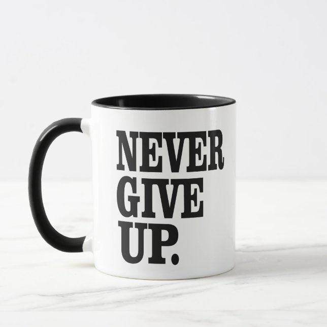 Mug Le slogan de motivation inspirant "N'abandonnez ja (Gauche)