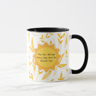 Mug Le Soleil Brille Tous Les Jours Et Si Vous 8