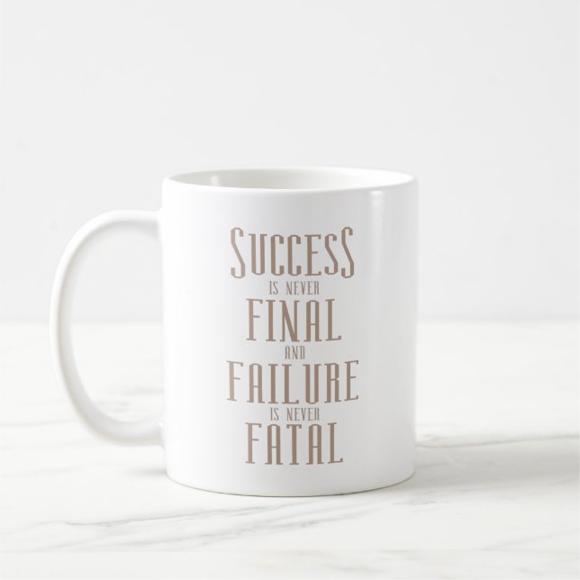 Mug Le succès n'est jamais définitif et l'échec n'est  (Gauche)