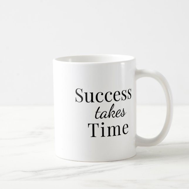 Mug Le succès prend du temps - Sticker de devis motiva (Droite)