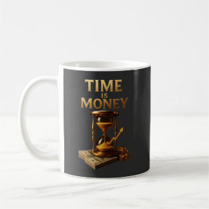 Mug Le temps, c'est de l'argent Conception motivatio
