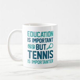 Mug Le Tennis Est Important