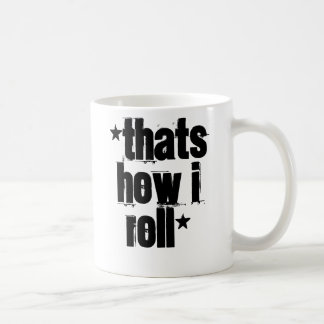 Mug le *That est comment roll* d'I