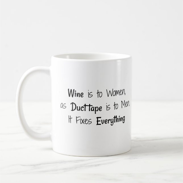 Mug "Le vin est pour les femmes, car le ruban est pour (Gauche)