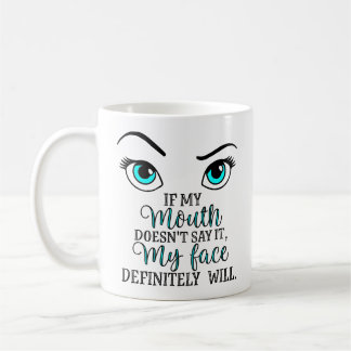 Mug Le visage fait tout ce qui parle