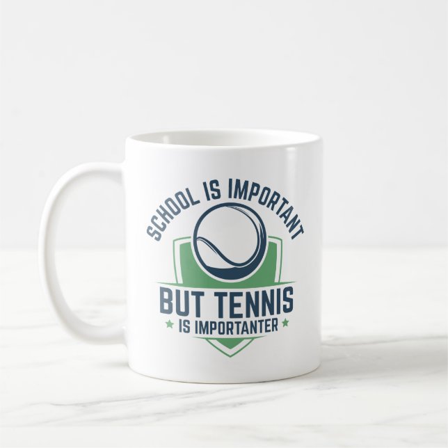 Mug L'École Est Importante Mais Le Tennis Est Importan (Gauche)