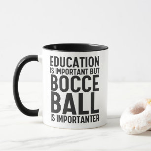 Mug L'éducation est importante, mais la balle est impo