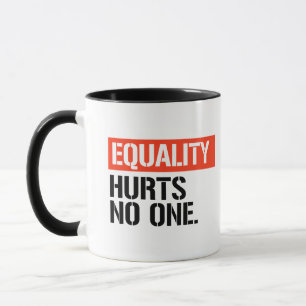 Mug L'égalité ne fait mal à personne