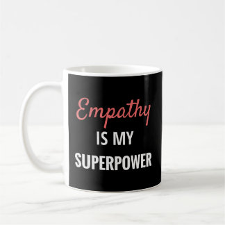 Mug L'empathie est ma superpuissance Introvert Empathy