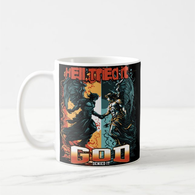 Mug L'Enfer A Essayé Dieu L'A Refusé La Foi Chrétienne (Gauche)