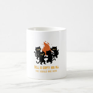 Mug L'enfer est vide et tous les diables sont ici