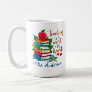 Mug L'enseignement est une oeuvre de coeur personnalis