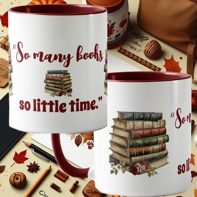 Mug Les Amateurs De Livre Citer Tant De Livres Si Peu  (Book Lovers Quote So Many Books So Little Time Fun Mug)