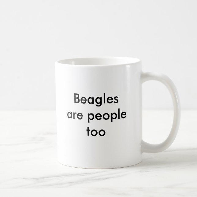 Mug Les beagles sont les gens aussi (Droite)