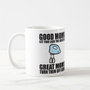 Mug Les bonnes mamans vous ont laissés lécher le