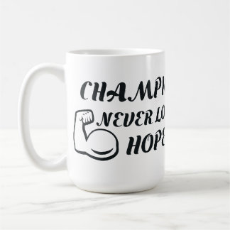 Mug Les champions ne perdent jamais espoir
