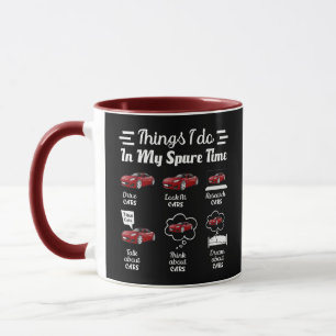 Mug Les Choses Que Je Fais Dans Mon Temps De Rechange 