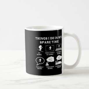 Mug Les Choses Que Je Fais Dans Mon Temps Libre Ski