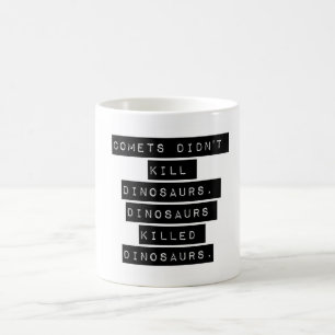 Mug Les comètes n'ont pas tué les dinosaures