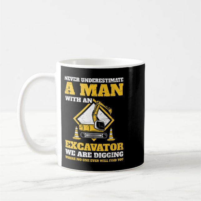 Mug Les conducteurs d'excavateur ne sous-estiment jama (Gauche)