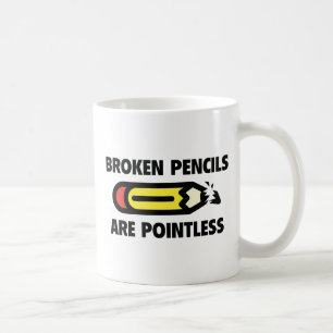 Mug Les Crayons Broyés Sont Sans Pointures