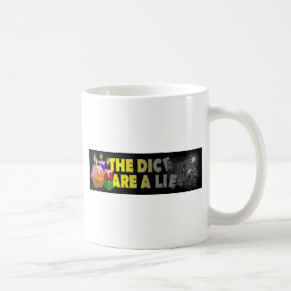 Mug Les Dés Sont Un Mensonge