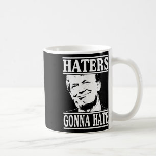 Mug Les détestateurs amusants vont haïr le président D