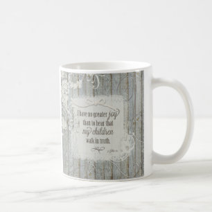 Mug Les enfants marchent en vérité - 3 Jean 1:4